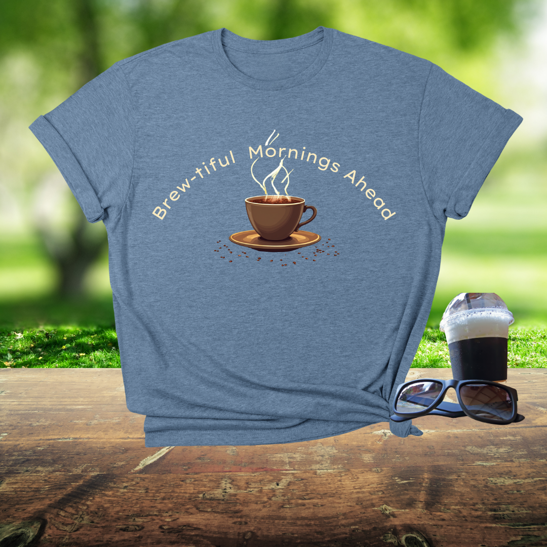Brew-tiful Morning