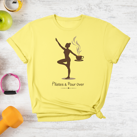 Pilates & Pour over T-Shirt