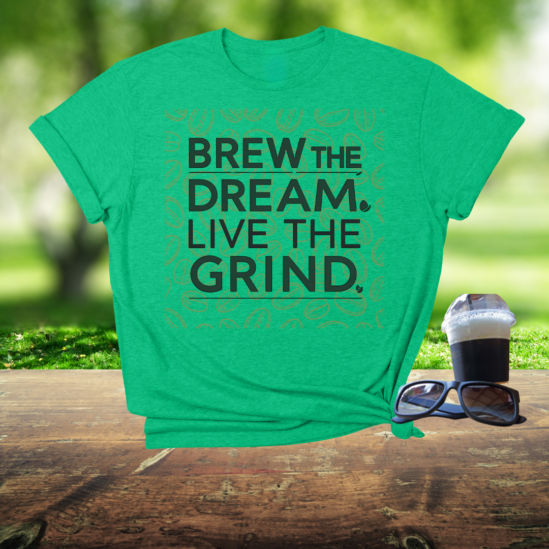 Brew the Dream
