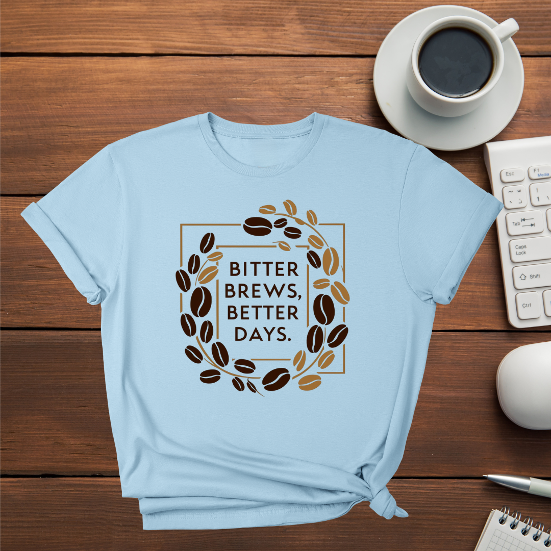 Bitter Brews, Better Days