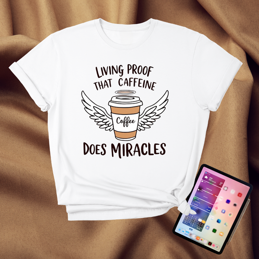 Caffeine Miracle T-Shirt