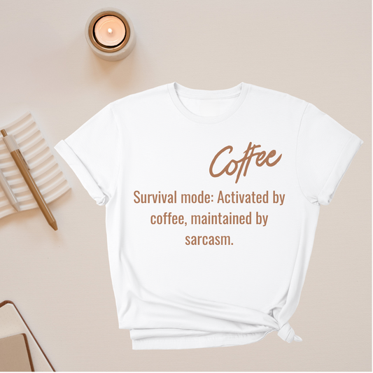 Coffee Sarcasm Unisex T-Shirt