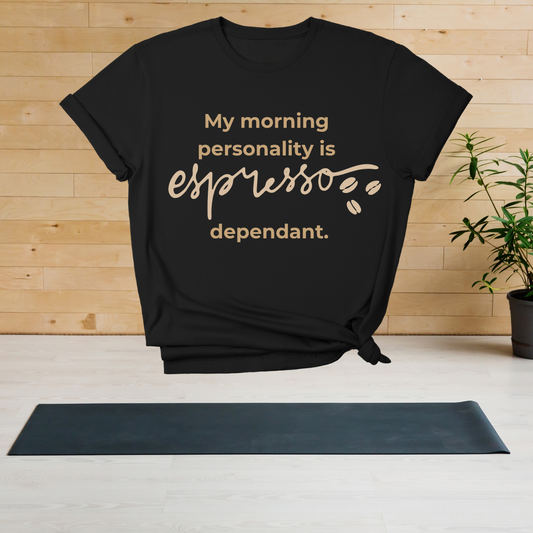 Espresso Dependant Unisex T-Shirt