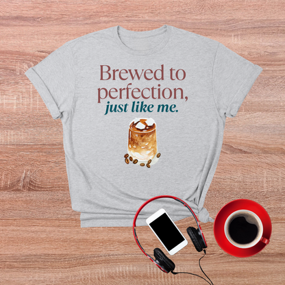 Brewed to Perfection T-Shirt