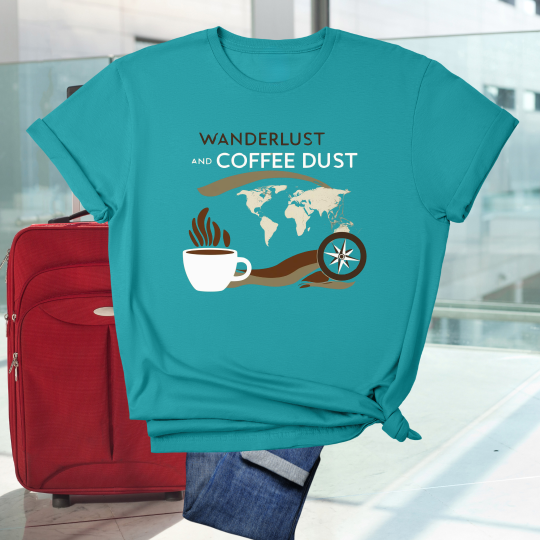 Wanderlust Coffee Dust T-Shirt