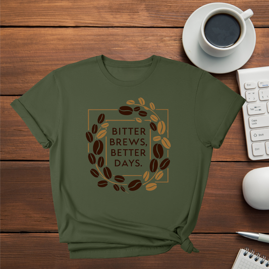 Bitter Brews, Better Days