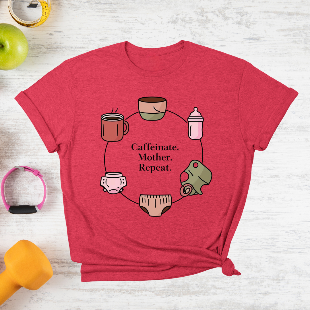 Caffeinate Mother Repeat